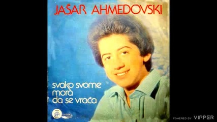 Jasar Ahmedovski - Svako svome mora da se vraca