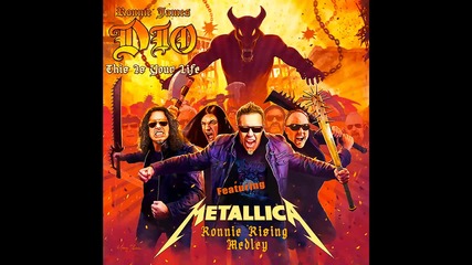 Metallica - Ronnie Rising Medley - This Is Your Life - Dio Tribute Cover