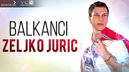 Zeljko Juric - 2016 - Balkanci