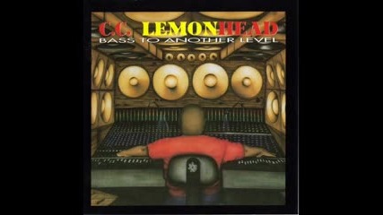 Cc Lemonhead - Take It Off (bass To Another Level)