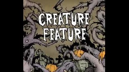Creature Feature - The Greatest Show Unearthed