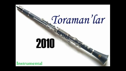 `` Toramanlar - Instrumental `` 2010 .. 