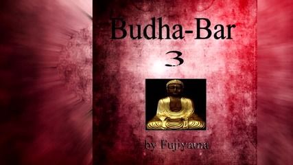 Yoga, Meditation and Relaxation - Middle Way (Tropical Breeze) - Budha Bar Vol. 3