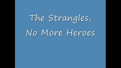 The Strangles - No More Heroes 