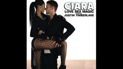 Ciara ft. Justin Timberlake & Jo Shine - Love Sex & Magic (remix)