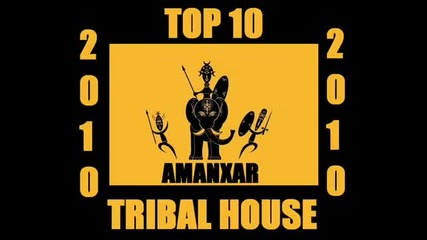 Top 10 Tribal House Summer 2010