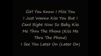 Souja Boy - Kiss Me Thru The Phone Lyrics.avi