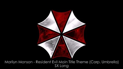 Marilyn Manson - Resident Evil [main Title Theme] (corp. Umbrella)