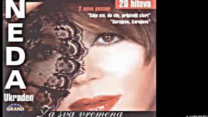 Neda Ukraden - si - Audio 2004