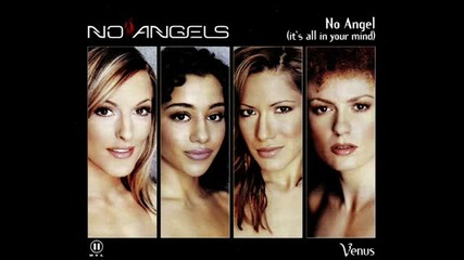 No Angels - No Angel (it s All In Your Mind) 