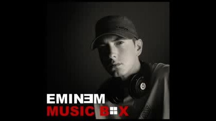 Eminem - Music Box 