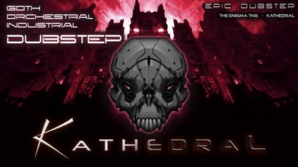 Dark Dubstep - Kathedral