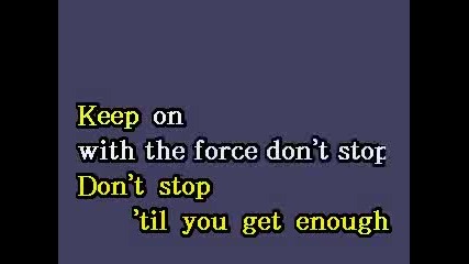 Michael Jackson - Don`t stop till you get enough - Karaoke