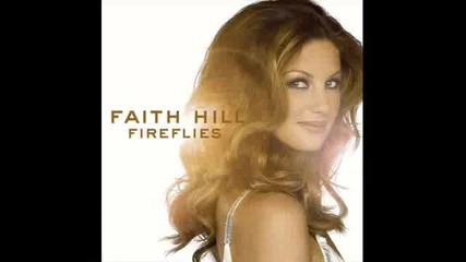 Fireflies-faith Hill