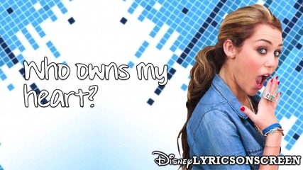 Miley Cyrus - Who Owns My Heart (lyrics Video) Hd