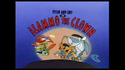 What a Cartoon Show - Pfish and Chip in Blammo the Clown