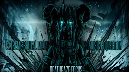 Extreme Brutal Metaldeathcore Music Collection V Torment. 1 Hour