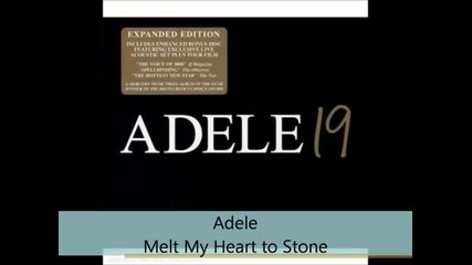 Adele - 19 - Melt My Heart to Stone