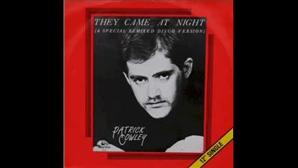 patrick cowley - they came at night 