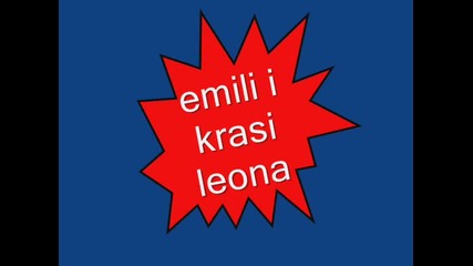 emiliq i krasi leona