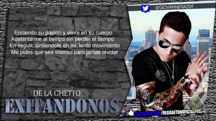3а първи път в сайта ! Превод + Letras ! De La Ghetto - Exitandonos ( Reggaeton Romantico ) 2013