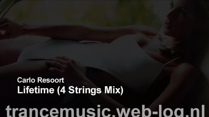 Carlo Resoort - Lifetime (4 Strings Mix) 