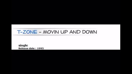 T-zone - Movin' Up And Down [1995]