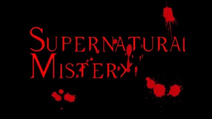 Supernatural Mistery ep03
