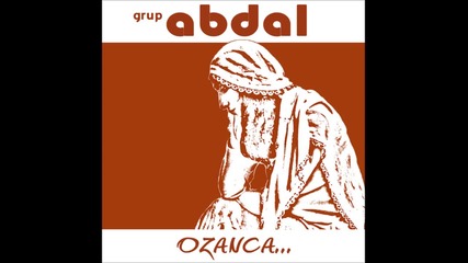 Grup Abdal - Ezim ezim