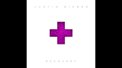 Justin Bieber - Recovery ( Audio ) # Musicmondays