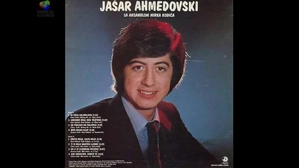 Jasar Ahmedovski - Volecu te, voleti do smrti 