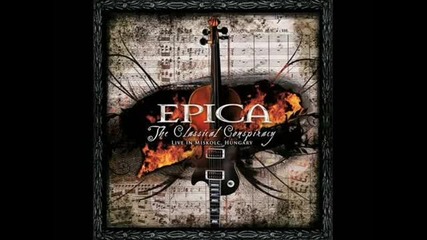 Epica - Never Enough Live - The Classical Conspiracy