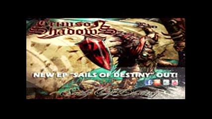 Crimson Shadows - Sails Of Destiny ( Full album Ep 2013)