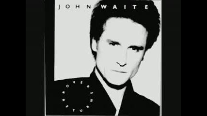 John Waite - Womans Touch 