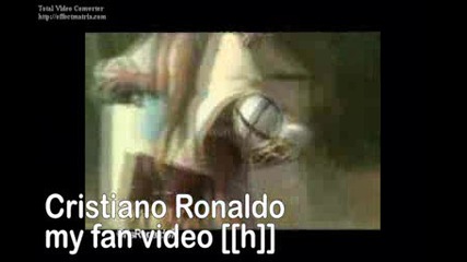 Cristiano Ronaldo My Fan Video h [part 1]