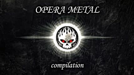 Opera Metal Music - Epic Compilation 2016