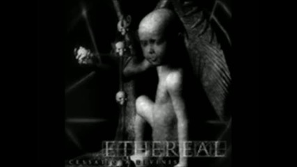 Ethereal - Tears Of Blood For Not Living