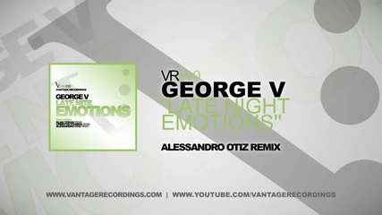 George V - Late Night Emotions (alessandro Otiz Remix)