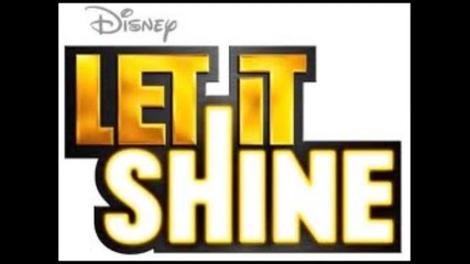 Let It Shine - Thats What I Said