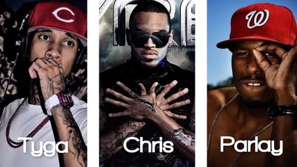 Chris Brown, Tyga ft. Parlay Starr - Like You 