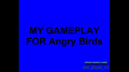 My Gameplay На Angry Birds
