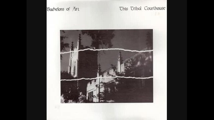 Bachelors Of Art - Descend Again