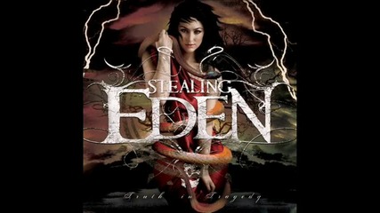 Stealing Eden - Never Give Up