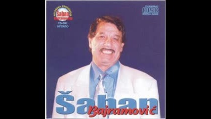 Saban Bajramovic - Cedo moje milo 