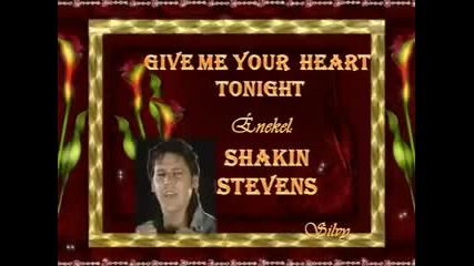П Р Е В О Д / Shakin Stevens - Give Me Your Heart Tonight