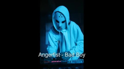 Angerfist - Bad Boy.avi