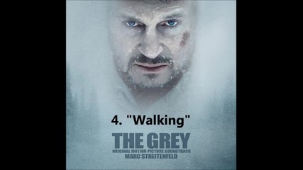 4.walking - The Grey Soundtrack
