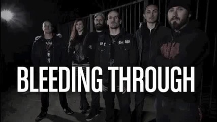 Bleeding Through - Distortion, Devotion