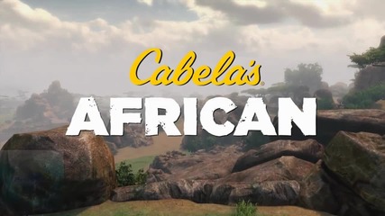 Cabela's African Adventures - първи геймплей