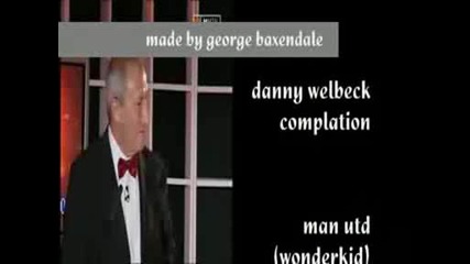 Danny Welbeck (man Utd Wonder kid) Compilation
